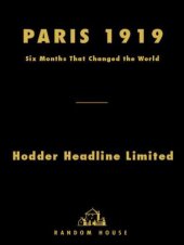 book Paris 1919: Six Months That Changed the World