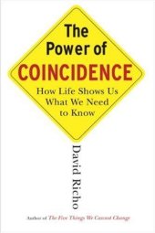 book The Power of Coincidence: How Life Shows Us What We Need to Know