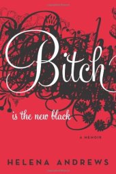 book Bitch Is the New Black