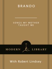 book Brando: Songs My Mother Taught Me