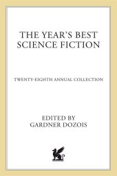 book The Year's Best Science Fiction: Twenty-Eighth Annual Collection