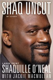 book Shaq Uncut: My Story