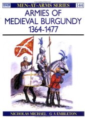 book Armies of medieval burgundy 1364-1477