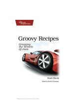 book Groovy Recipes: Greasing the Wheels of Java