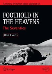 book Foothold in the Heavens: The Seventies