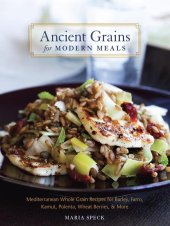 book Ancient Grains for Modern Meals