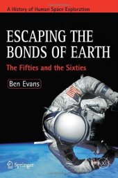 book Escaping the Bonds of Earth: The Fifties and the Sixties