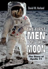 book The First Men on the Moon: The Story of Apollo 11