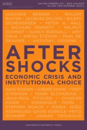 book Aftershocks; Economic Crisis, Institutional Choice