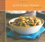 book Quick & Easy Chinese: 70 Everyday Recipes