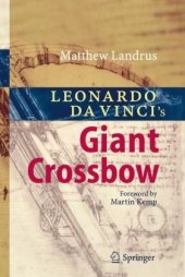 book Leonardo da Vinci’s Giant Crossbow