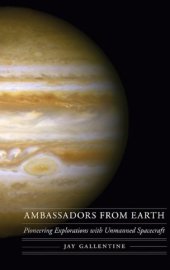 book Ambassadors From Earth: Pioneering Explorations With Unmanned Spacecraft