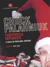 book Fugitives and Refugees: A Walk through Portland, Oregon