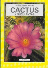 book Guía ilustrada de los cactus y las plantas suculentas