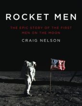 book Rocket Men: The Epic Story of the First Men on the Moon