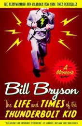 book The Life and Times of the Thunderbolt Kid: A Memoir