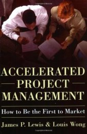 book Accelerated Project Management: How to Be First to Market