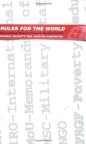 book Rules For The World: International Organizations In Global Politics