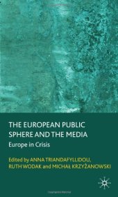 book The European Public Sphere and the Media: Europe in Crisis