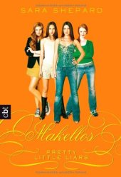 book Pretty Little Liars 2: Makellos