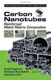 book Carbon Nanotubes: Reinforced Metal Matrix Composites (Nanomaterials and their Applications)