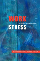 book Work Stress: The Making of a Modern Epidemic