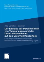 book Der Einfluss der Persönlichkeit von Topmanagern und der Unternehmenskultur auf den Unternehmenserfolg: Eine empirische Analyse zentraler Mechanismen und Rahmenbedingungen