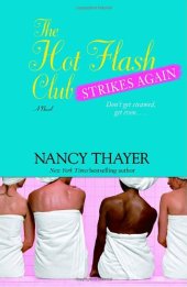 book The Hot Flash Club Strikes Again