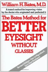 book The Bates Method for Better Eyesight Without Glasses