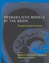 book Probabilistic Models of the Brain: Perception and Neural Function (Neural Information Processing)