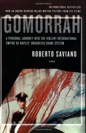 book Gomorrah: A Personal Journey into the Violent International Empire of Naples' Organized Crime System