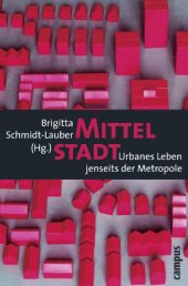 book Mittelstadt: Urbanes Leben jenseits der Metropole