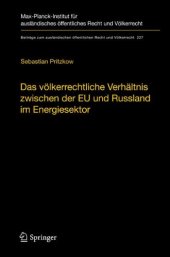 book Das völkerrechtliche Verhältnis zwischen der EU und Russland im Energiesektor: Eine Untersuchung unter Berücksichtigung der vorläufigen Anwendung des Energiecharta-Vertrages durch Russland