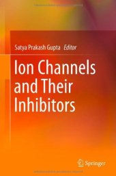 book Ion Channels and Their Inhibitors