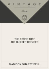 book The Stone that the Builder Refused: A Novel of Haiti