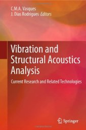 book Vibration and Structural Acoustics Analysis: Current Research and Related Technologies