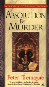 book Absolution by Murder (A Sister Fidelma Mystery) (Mystery of Ancient Ireland)