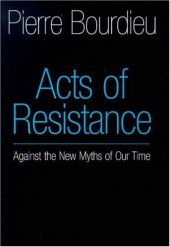 book Acts of Resistance: Against the New Myths of Our Time