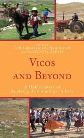 book Vicos and Beyond: A Half Century of Applying Anthropology in Peru