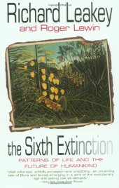 book The Sixth Extinction: Patterns of Life and the Future of Humankind