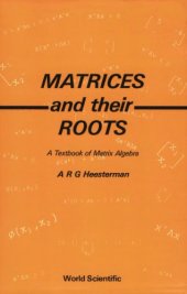 book Matrices and their roots: a textbook of matrix algebra