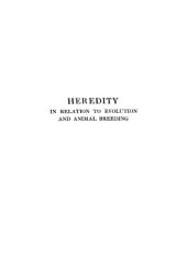 book Heredity: in relation to evolution and animal breeding