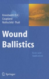 book Wound Ballistics: Basics and Applications