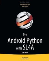 book Pro Android Scripting with SL4A: Writing Android Native Apps Using Python, Lua, and Beanshell