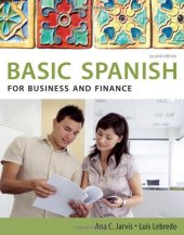 book Spanish for Business and Finance: Basic Spanish Series (Basic Spanish (Heinle Cengage)) , Second Edition