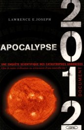 book Apocalypse 2012 - Une enquête sur des catastrophes annoncées