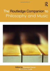 book The Routledge Companion to Philosophy and Music (Routledge Philosophy Companions)