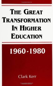 book The Great Transformation in Higher Education, 1960-1980