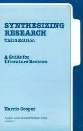 book Synthesizing Research: A Guide for Literature Reviews (Applied Social Research Methods)