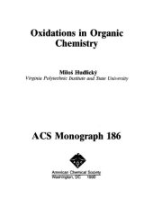 book Oxidations in Organic Chemistry Reductions in Organic Chemistry: Volume 1: Oxidations in Organic Chemistry (Acs Monograph)